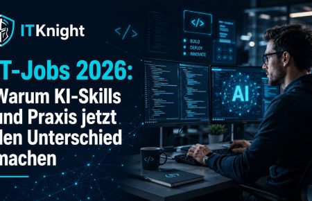 IT-Arbeitsmarkt 2026: Weniger Stellenanzeigen, höhere Anforderungen – wie echte Kompetenz sichtbar wird